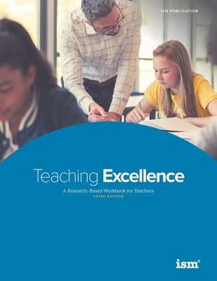 Teaching Excellence: A Research-Based Workbook for Teachers by Beachley, Barbara