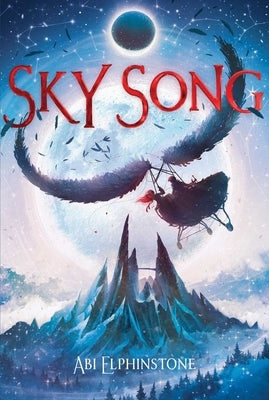 Sky Song by Elphinstone, Abi