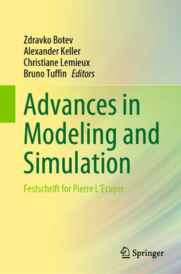 Advances in Modeling and Simulation: Festschrift for Pierre l'Ecuyer by Botev, Zdravko