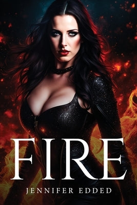 Fire by Edded, Jennifer