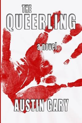 The Queerling by Gary, Austin