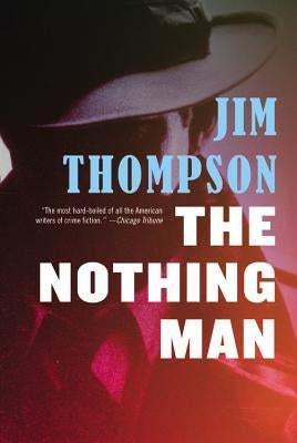 The Nothing Man by Thompson, Jim