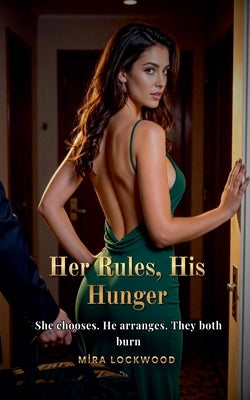 Her Rules, His Hunger by Lockwood, Mira