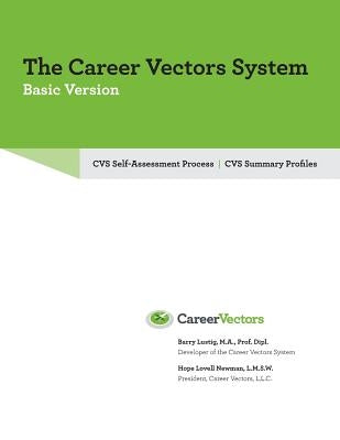 Career Vectors System Basic Version: Self-Assessment by Newman, Hope Lovell