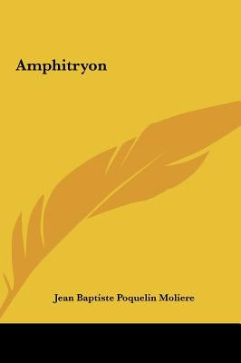Amphitryon by Moliere