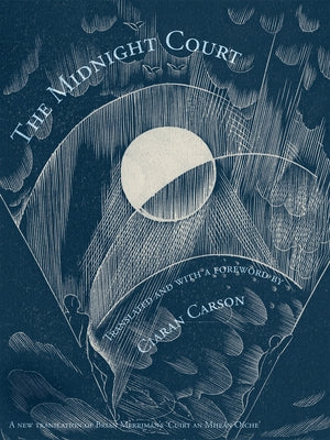 The Midnight Court by Carson, Ciaran