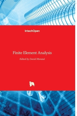 Finite Element Analysis by Moratal, David