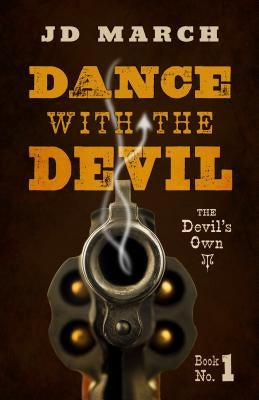 Dance with the Devil by March, Jd