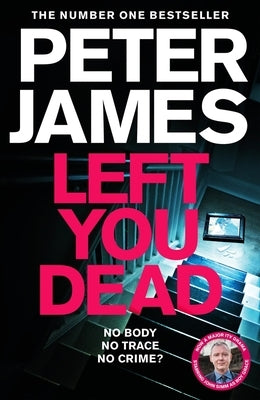 Left You Dead: Volume 17 by James, Peter