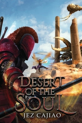 Desert of the Soul by Cajiao, Jez