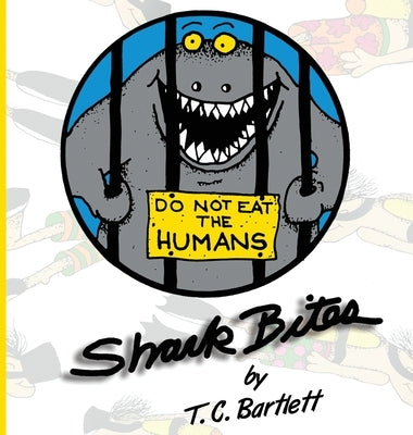Shark Bites by Bartlett, T. C.
