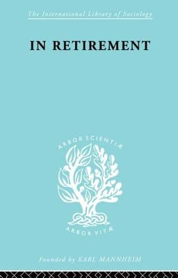 In Retirement by Bracey, H. E.