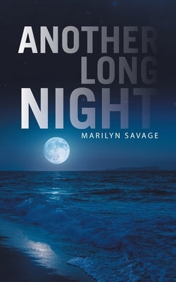Another Long Night by Savage, Marilyn