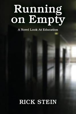 Running on Empty by Stein, Rick