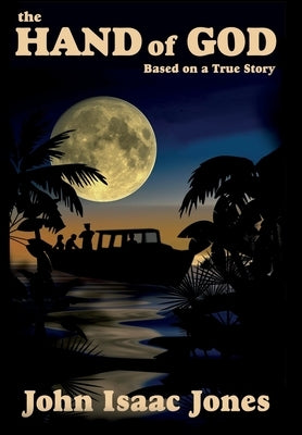 The Hand of God by Jones, John Isaac