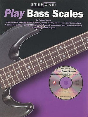 Step One: Play Bass Scales by Pickow, Peter