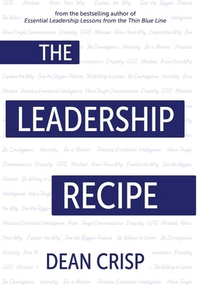 The Leadership Recipe by Crisp, Dean