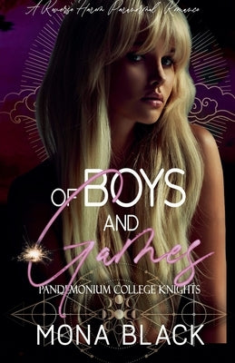 Of Boys and Games by Black, Mona