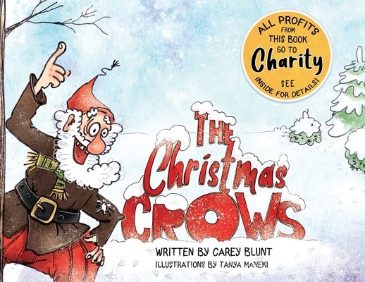 The Christmas Crows by Blunt, Carey