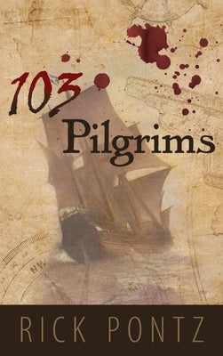 103 Pilgrims by Pontz, Rick