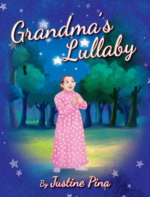 Grandma's Lullaby by Pina, Justine