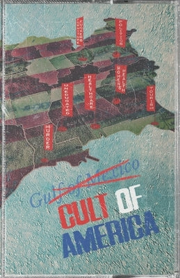 The Book of Cults Vol. 3: Cult of America by The Anti-Cult Organization