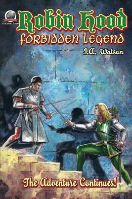 Robin Hood: Forbidden Legend by Davis, Rob