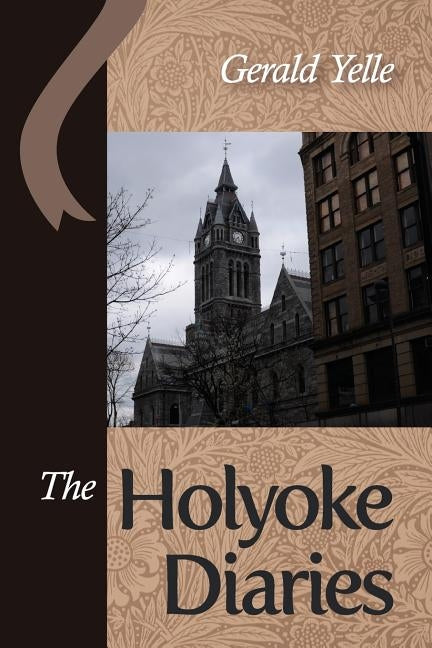 The Holyoke Diaries by Kistner, Diane