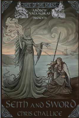 Seith and Sword by Chris Challice