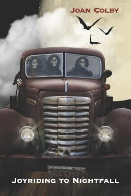 Joyriding to Nightfall by Kistner, Diane