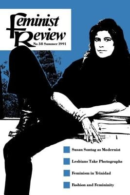 Feminist Review: Issue 38 by The Feminist Review Collective
