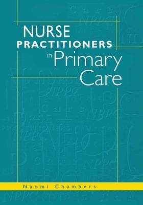 Nurse Practitioners in Primary Care by Chambers, Naomi