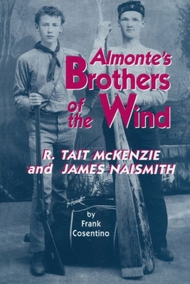 Almonte's Brothers of the Wind by Cosentino, Frank
