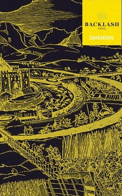 Backlash Journal: Isolation by Heffernan, Gretchen