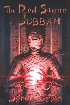 The Red Stone of Jubbah by Morey, Joe
