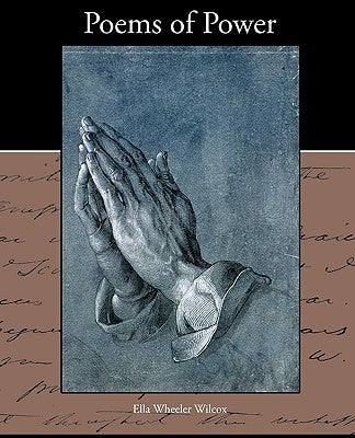Poems of Power by Wilcox, Ella Wheeler