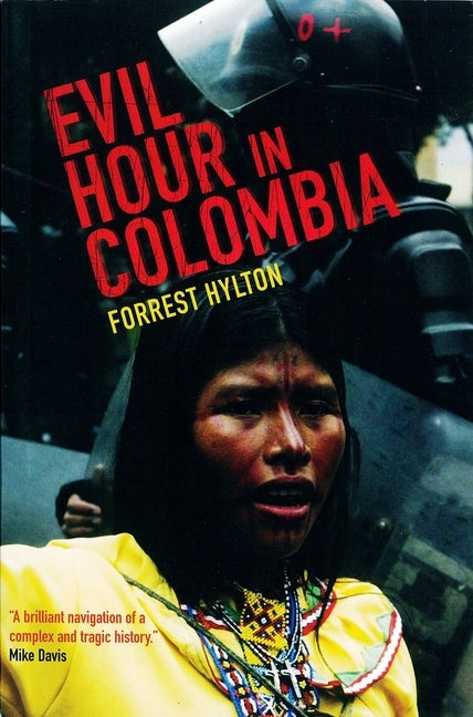 Evil Hour in Colombia by Hylton, Forrest