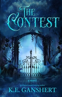 The Contest by Ganshert, K. E.