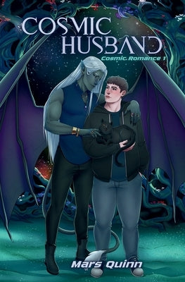 Cosmic Husband: Cosmic Romance 1 by Quinn, Mars