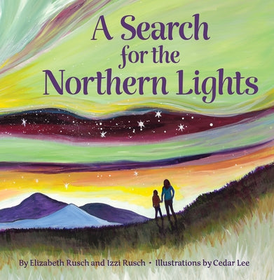 A Search for the Northern Lights by Rusch, Elizabeth