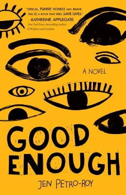 Good Enough by Petro-Roy, Jen