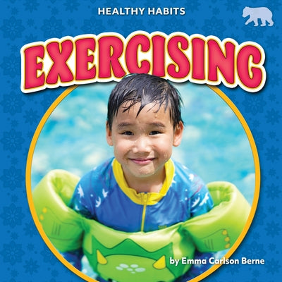 Exercising by Berne, Emma Carlson