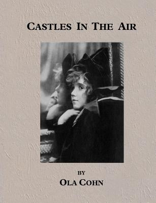 Castles In The Air by Cohn, Ola
