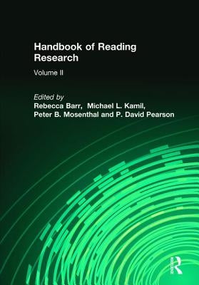 Handbook of Reading Research, Volume II by Barr, Rebecca