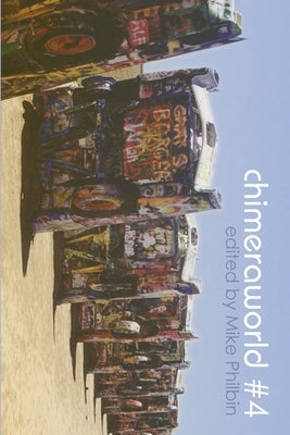 Chimeraworld #4 by Philbin, Mike