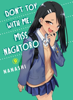Don't Toy with Me, Miss Nagatoro 9 by Nanashi