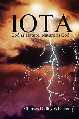IOTA God as Nature, Nature as God by Wheeler, Charles Gidley