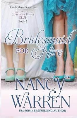 Bridesmaid for Hire by Warren, Nancy