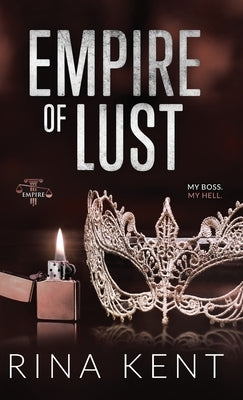 Empire of Lust: Special Edition Print by Kent, Rina