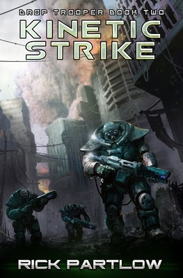 Kinetic Strike by Partlow, Rick